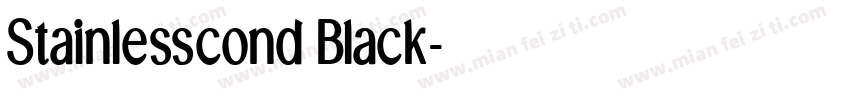 Stainlesscond Black字体转换